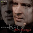 ALEX SIPIAGIN From Reality and Back album cover