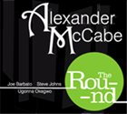ALEXANDER MCCABE The Round album cover
