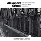 ALEXANDRA GRIMAL Seminare Vento album cover