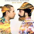 ALFREDO RODRÍGUEZ (1985) Alfredo Rodriguez & Munir Hossn : Que Será album cover