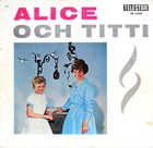 ALICE BABS Alice Och Titti album cover