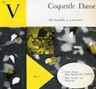 ALIX COMBELLE Alix Combelle Et Sa Formation ‎: Coquetèle Danse album cover