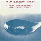 ALLAN HOLDSWORTH Conversation Piece album cover