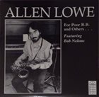 ALLEN LOWE For Poor B.B. and Others ... album cover