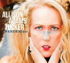 ALLISON ADAMS TUCKER WANDERlust album cover