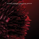 ÁLVARO DOMENE Álvaro Domene & Briggan Krauss : Live at The Firehouse Space album cover