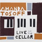 AMANDA TOSOFF Live at the Cellar album cover