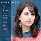 AMANDA TOSOFF Wait and See album cover
