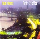 AMIR ELSAFFAR Two Rivers album cover