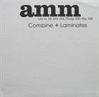 AMM Combine And Laminates album cover