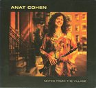 ANAT COHEN Notes From the Village album cover