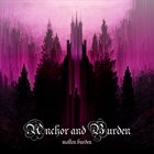 ANCHOR AND BURDEN Molten Burden album cover