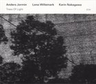ANDERS JORMIN Anders Jormin / Lena Willemark / Karin Nakagawa : Trees Of Light album cover