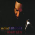 ANDRAÉ CROUCH Mighty Wind album cover