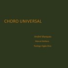 ANDRÉ MARQUES Choro Universal album cover