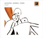 ANDREA MASSARIA Massaria - Barbini - Fabris : Atelier album cover