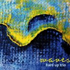 ANDREA MORELLI — Hard Up Trio : Waves album cover
