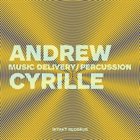 ANDREW CYRILLE Music Delivery - Percussion album cover