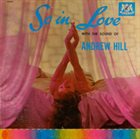 ANDREW HILL So In Love With The Sound Of Andrew Hill album cover