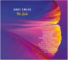 ANDY EMLER No Solo album cover