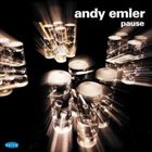 ANDY EMLER Pause album cover