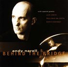 ANDY NARELL Behind the Bridge album cover