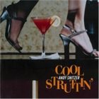 ANDY SNITZER Cool Struttin' album cover