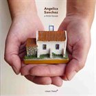 ANGELICA SANCHEZ A Little House album cover