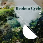 ANGELIKA NIESCIER Angelika Niescier + Hilmar Jensson + Scott McLemore : Broken Cycle 2 album cover