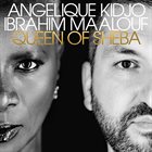 ANGÉLIQUE KIDJO Angelique Kidjo and Ibrahim Maalouf : Queen of Sheba album cover