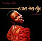 ANGÉLIQUE KIDJO Ewa Ka Djo (Let's Dance) album cover