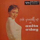 ANITA O'DAY Pick Yourself Up album cover