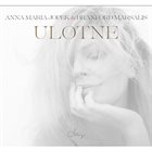 ANNA MARIA JOPEK Anna Maria Jopek, Branford Marsalis : Ulotne (Special Edition) album cover