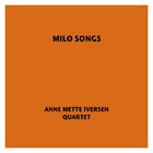 ANNE METTE IVERSEN Milo Songs album cover