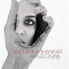 ANOUSHKA SHANKAR Reflections album cover