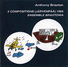 ANTHONY BRAXTON 2 Compositions (Järvenpää) 1988 album cover
