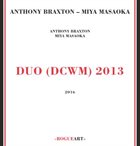 ANTHONY BRAXTON Anthony Braxton, Miya Masaoka ‎: Duo (DCWM) 2013 album cover