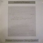 ANTHONY BRAXTON Anthony Braxton With Robert Schumann String Quartet album cover