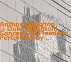 ANTHONY BRAXTON Anthony Braxton + Duke Ellington : Concept Of Freedom album cover