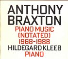 ANTHONY BRAXTON Piano Music (Notated) 1968-1988 album cover