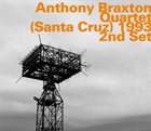 ANTHONY BRAXTON Quartet (Santa Cruz) 1993 - 2nd Set album cover
