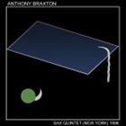 ANTHONY BRAXTON Sax Quintet (New Your) 1998 album cover