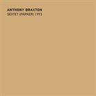 ANTHONY BRAXTON Sextet (Parker) 1993 album cover