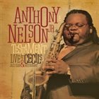 ANTHONY E NELSON JR Testament - Live At Cecil's album cover