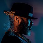 ANTHONY JOSEPH — The Rich Are Only Defeated When Running for Their Lives album cover