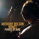 ANTHONY WILSON Power Of Nine album cover