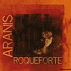 ARANIS RoqueForte album cover