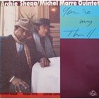 ARCHIE SHEPP Archie Shepp / Michel Marre Quintet ‎: You're My Thrill (aka Passion) album cover