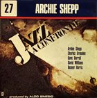 ARCHIE SHEPP Jazz a Confronto 27 album cover