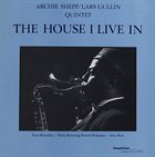 ARCHIE SHEPP The House I Live In album cover